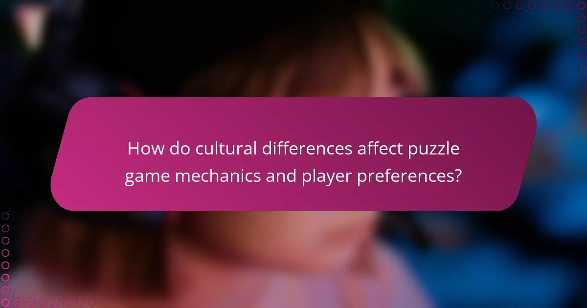 How do cultural differences affect puzzle game mechanics and player preferences?