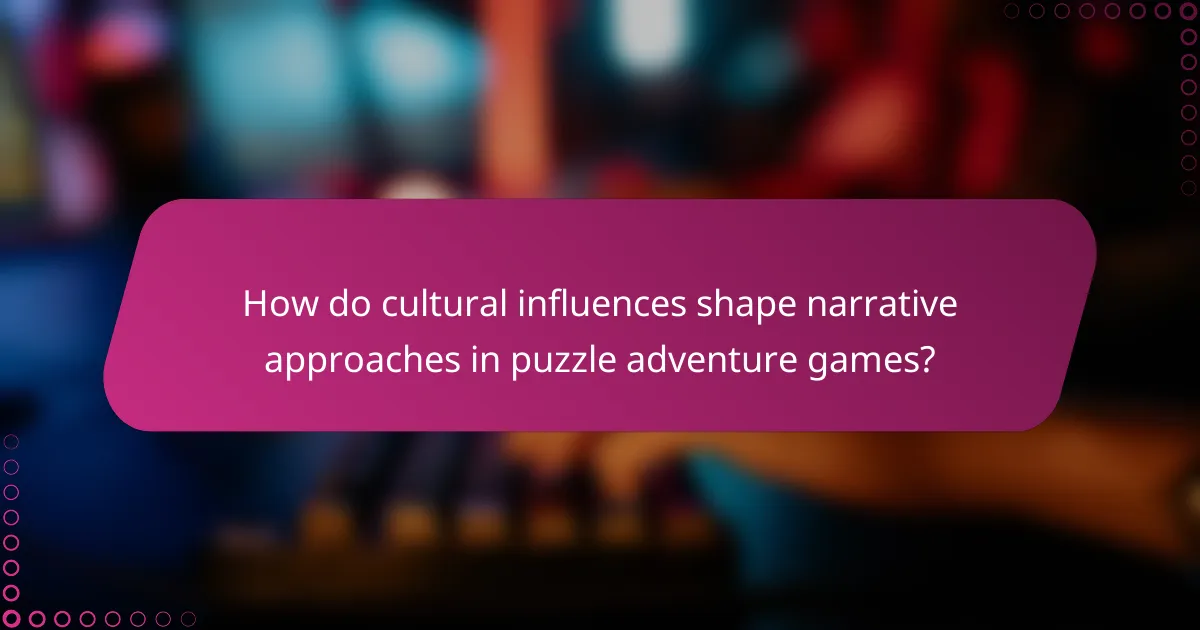 How do cultural influences shape narrative approaches in puzzle adventure games?
