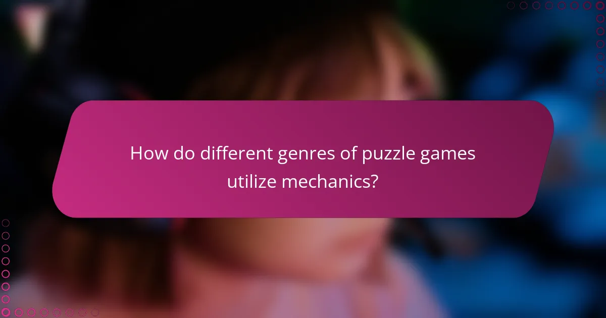 How do different genres of puzzle games utilize mechanics?