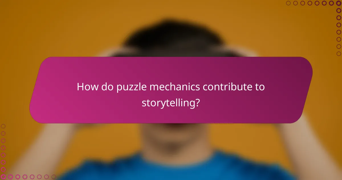 How do puzzle mechanics contribute to storytelling?