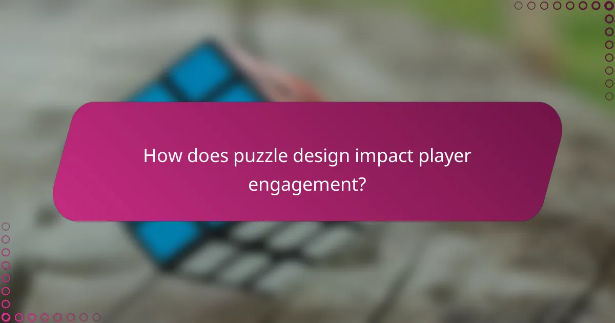 How does puzzle design impact player engagement?