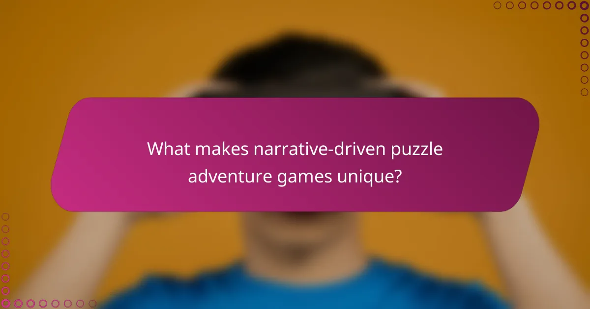 What makes narrative-driven puzzle adventure games unique?